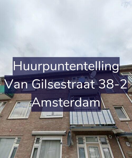 Foto gevel Huurpuntentelling voor Van Gilsestraat 38-2, Amsterdam
