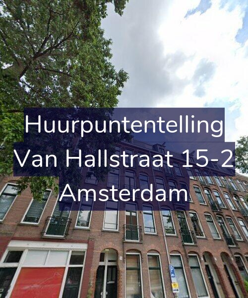 Foto gevel Huurpuntentelling voor Van Hallstraat 15-2, Amsterdam