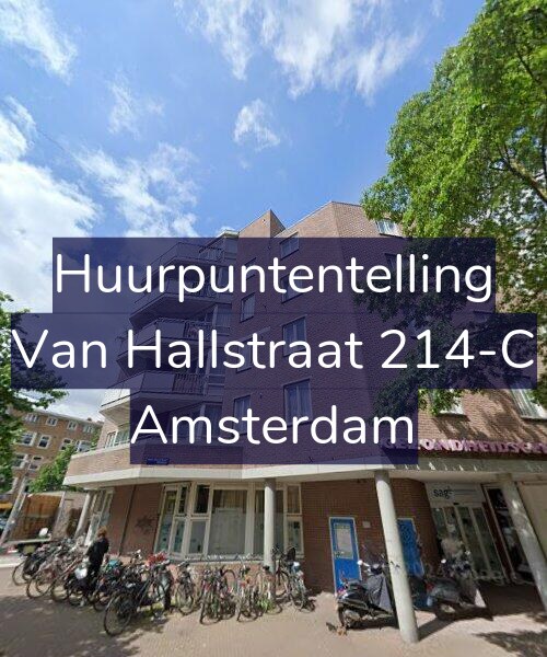 Foto gevel Huurpuntentelling voor Van Hallstraat 214-C, Amsterdam