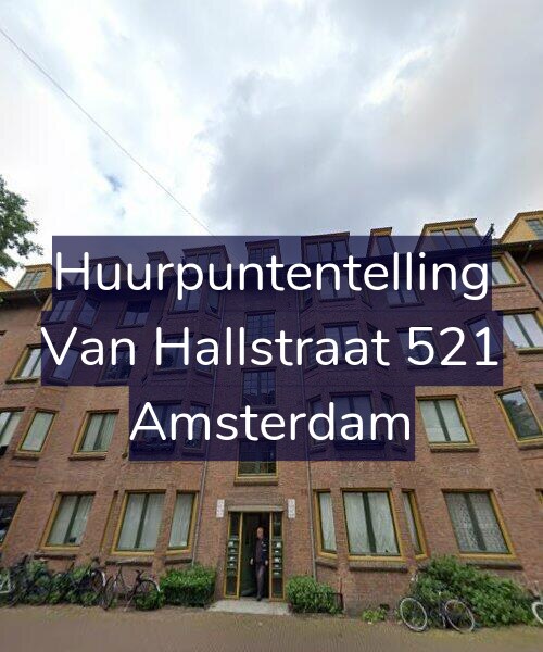 Foto gevel Huurpuntentelling voor Van Hallstraat 521, Amsterdam