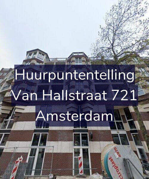Foto gevel Huurpuntentelling voor Van Hallstraat 721, Amsterdam