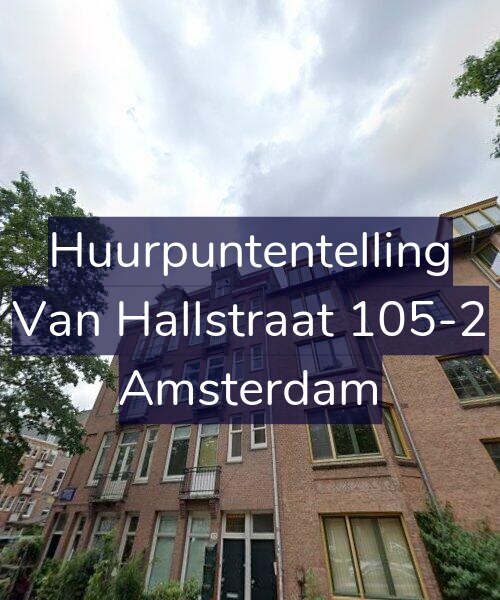 Foto gevel Huurpuntentelling voor Van Hallstraat 105-2, Amsterdam
