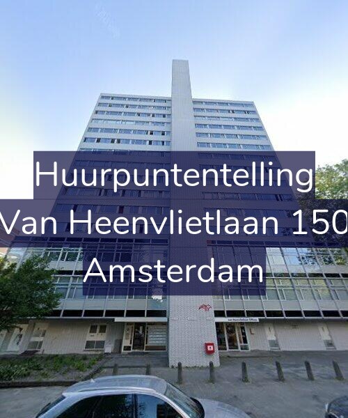 Foto gevel Huurpuntentelling voor Van Heenvlietlaan 150, Amsterdam