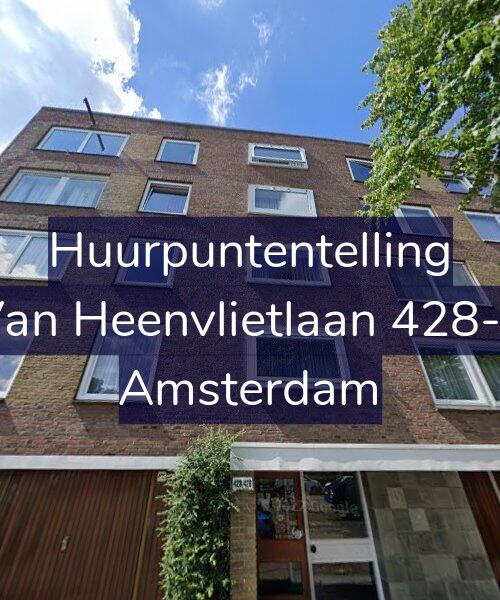 Foto gevel Huurpuntentelling voor Van Heenvlietlaan 428-1, Amsterdam