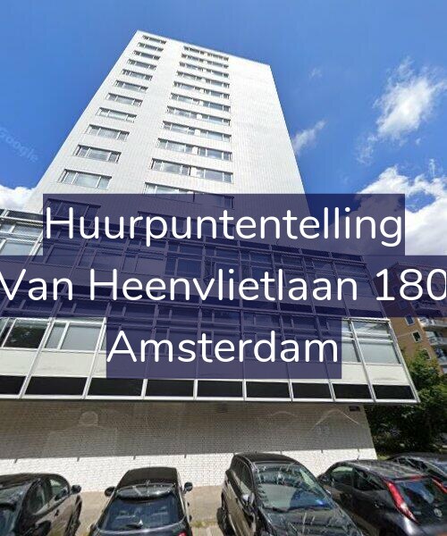Foto gevel Huurpuntentelling voor Van Heenvlietlaan 180, Amsterdam