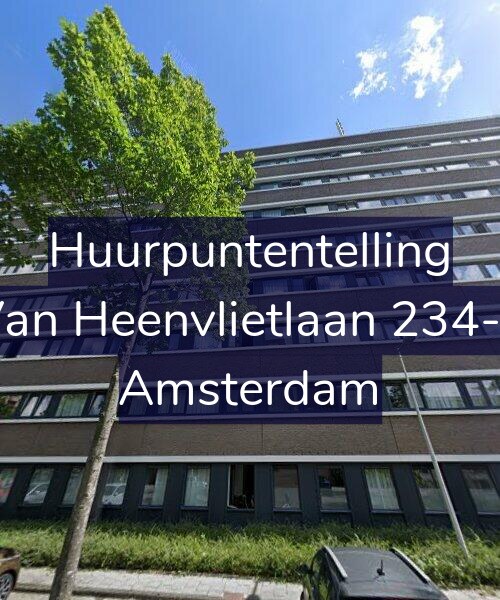 Foto gevel Huurpuntentelling voor Van Heenvlietlaan 234-E, Amsterdam