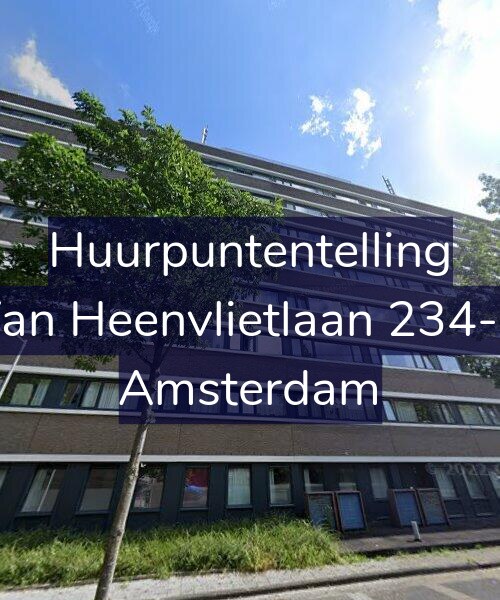 Foto gevel Huurpuntentelling voor Van Heenvlietlaan 234-A, Amsterdam