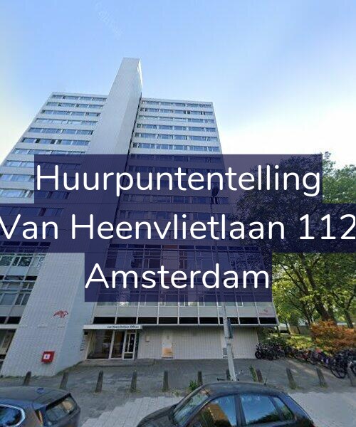 Foto gevel Huurpuntentelling voor Van Heenvlietlaan 112, Amsterdam