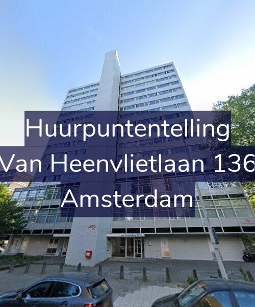 Foto gevel Huurpuntentelling voor Van Heenvlietlaan 136, Amsterdam
