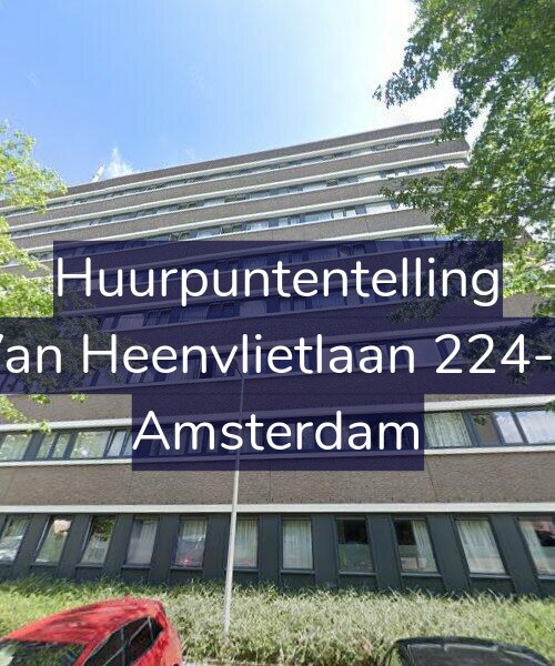 Foto gevel Huurpuntentelling voor Van Heenvlietlaan 224-K, Amsterdam