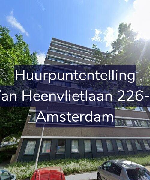 Foto gevel Huurpuntentelling voor Van Heenvlietlaan 226-K, Amsterdam