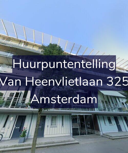 Foto gevel Huurpuntentelling voor Van Heenvlietlaan 325, Amsterdam