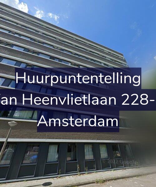 Foto gevel Huurpuntentelling voor Van Heenvlietlaan 228-G, Amsterdam