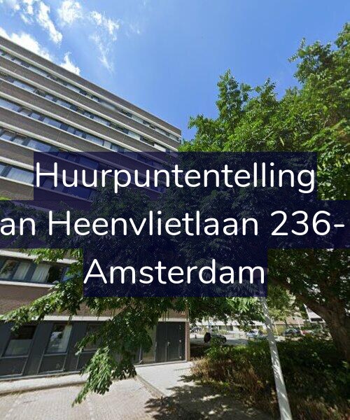 Foto gevel Huurpuntentelling voor Van Heenvlietlaan 236-M, Amsterdam