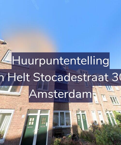 Foto gevel Huurpuntentelling voor Van Helt Stocadestraat 30-1, Amsterdam