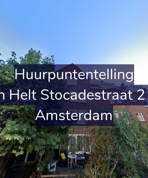 Foto gevel Huurpuntentelling voor Van Helt Stocadestraat 21-2, Amsterdam