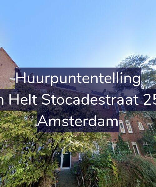 Foto gevel Huurpuntentelling voor Van Helt Stocadestraat 25-H, Amsterdam