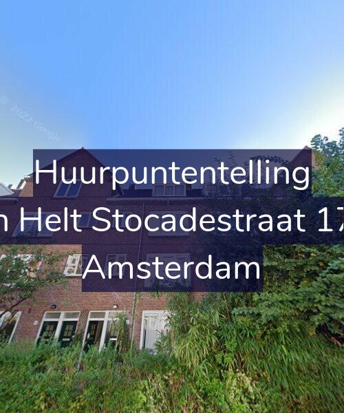 Foto gevel Huurpuntentelling voor Van Helt Stocadestraat 17-H, Amsterdam