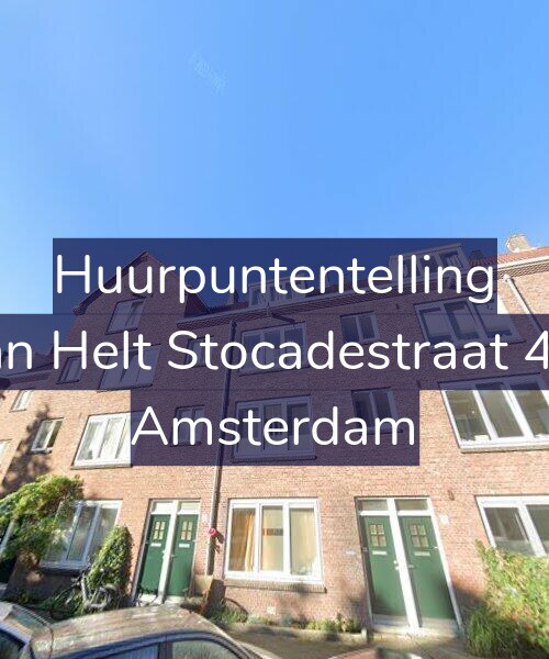 Foto gevel Huurpuntentelling voor Van Helt Stocadestraat 4-2, Amsterdam