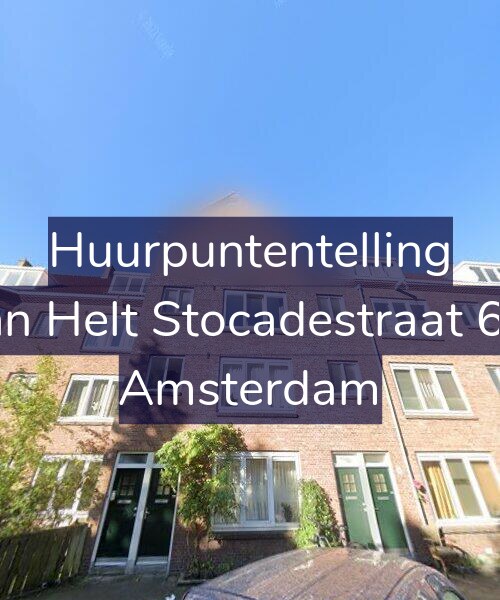 Foto gevel Huurpuntentelling voor Van Helt Stocadestraat 6-1, Amsterdam