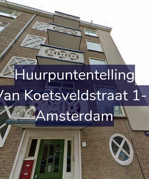 Foto gevel Huurpuntentelling voor Van Koetsveldstraat 1-1, Amsterdam