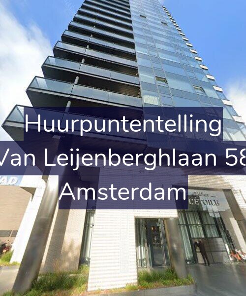 Foto gevel Huurpuntentelling voor Van Leijenberghlaan 58, Amsterdam