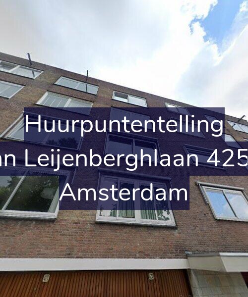 Foto gevel Huurpuntentelling voor Van Leijenberghlaan 425-3, Amsterdam