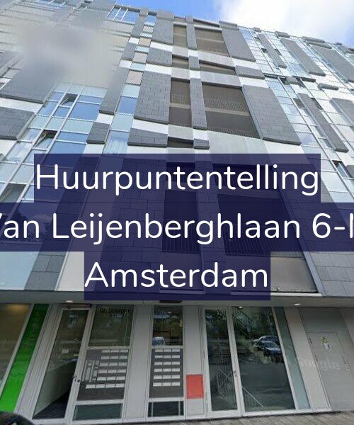 Foto gevel Huurpuntentelling voor Van Leijenberghlaan 6-M, Amsterdam