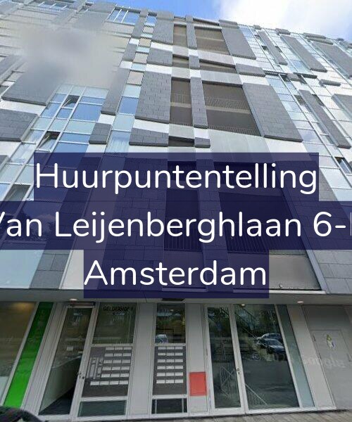 Foto gevel Huurpuntentelling voor Van Leijenberghlaan 6-R, Amsterdam