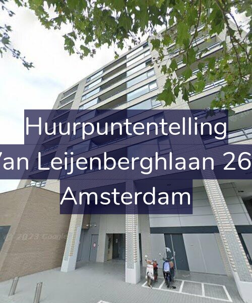 Foto gevel Huurpuntentelling voor Van Leijenberghlaan 268, Amsterdam