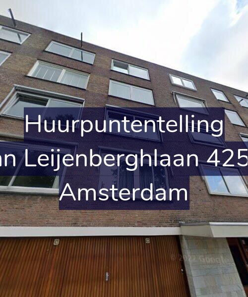 Foto gevel Huurpuntentelling voor Van Leijenberghlaan 425-4, Amsterdam
