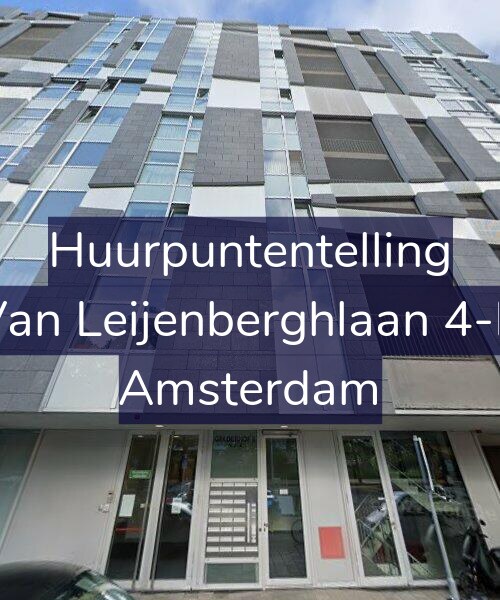 Foto gevel Huurpuntentelling voor Van Leijenberghlaan 4-B, Amsterdam