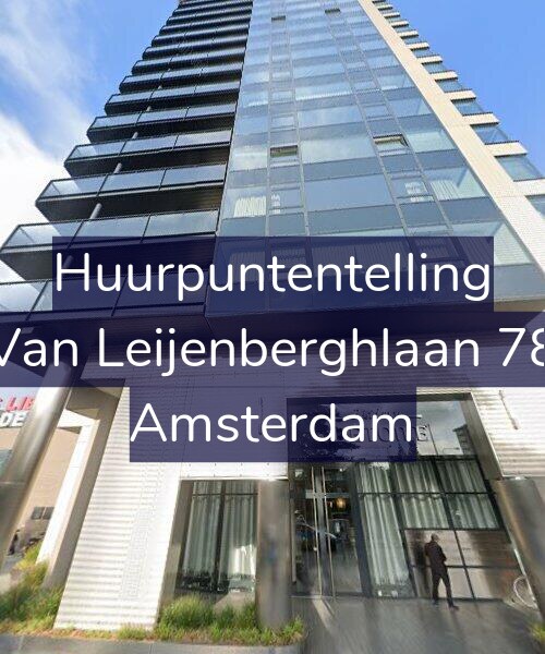 Foto gevel Huurpuntentelling voor Van Leijenberghlaan 78, Amsterdam