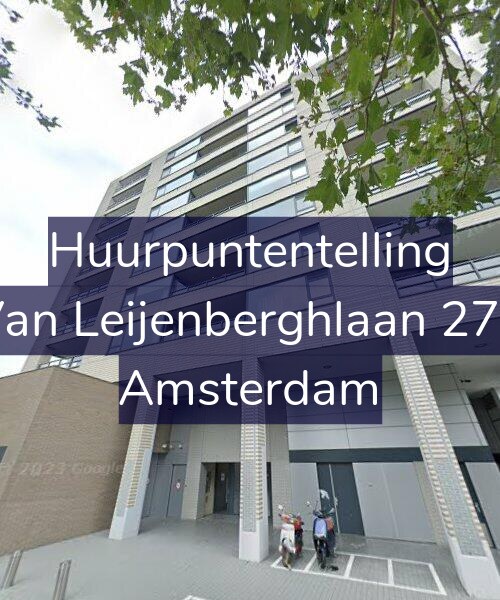 Foto gevel Huurpuntentelling voor Van Leijenberghlaan 274, Amsterdam