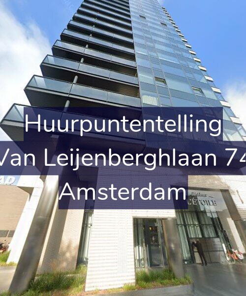Foto gevel Huurpuntentelling voor Van Leijenberghlaan 74, Amsterdam