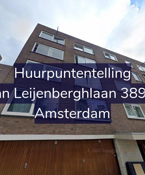 Foto gevel Huurpuntentelling voor Van Leijenberghlaan 389-4, Amsterdam