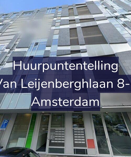 Foto gevel Huurpuntentelling voor Van Leijenberghlaan 8-F, Amsterdam