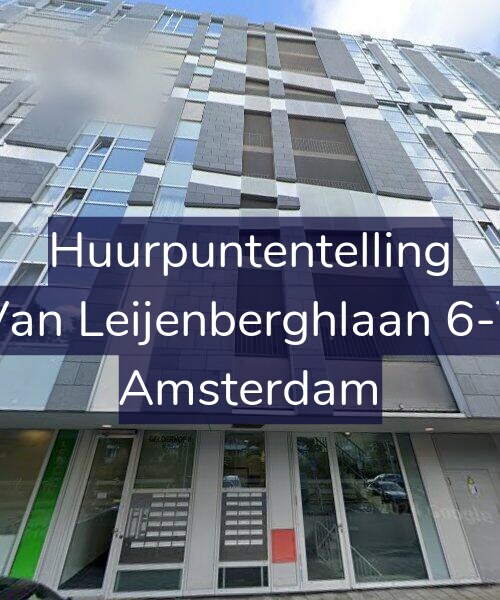 Foto gevel Huurpuntentelling voor Van Leijenberghlaan 6-T, Amsterdam