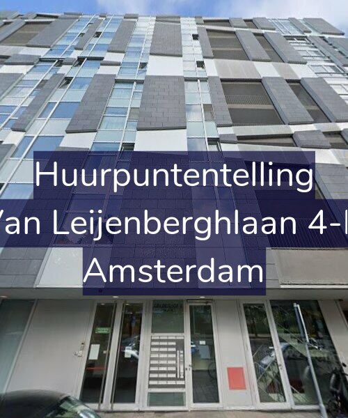 Foto gevel Huurpuntentelling voor Van Leijenberghlaan 4-N, Amsterdam