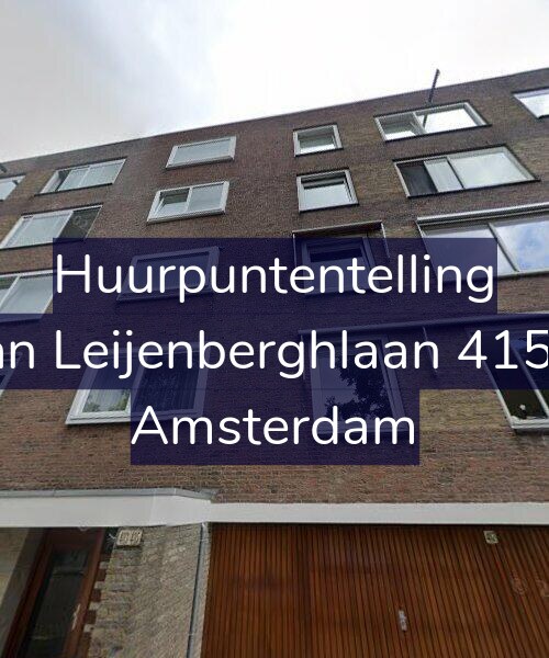 Foto gevel Huurpuntentelling voor Van Leijenberghlaan 415-3, Amsterdam