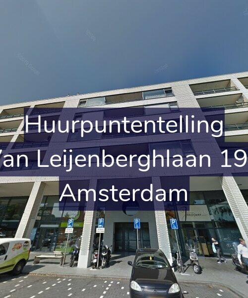 Foto gevel Huurpuntentelling voor Van Leijenberghlaan 196, Amsterdam
