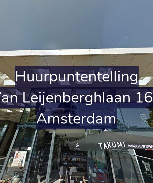 Foto gevel Huurpuntentelling voor Van Leijenberghlaan 168, Amsterdam
