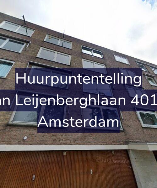Foto gevel Huurpuntentelling voor Van Leijenberghlaan 401-1, Amsterdam