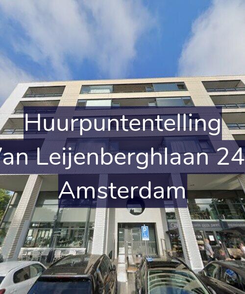 Foto gevel Huurpuntentelling voor Van Leijenberghlaan 246, Amsterdam