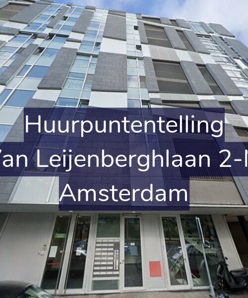 Foto gevel Huurpuntentelling voor Van Leijenberghlaan 2-M, Amsterdam