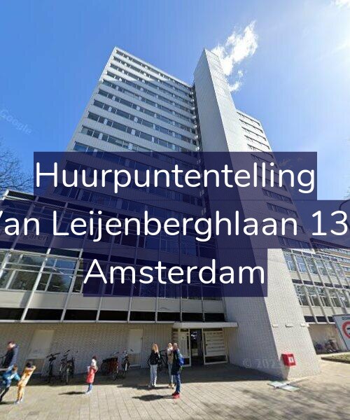Foto gevel Huurpuntentelling voor Van Leijenberghlaan 131, Amsterdam