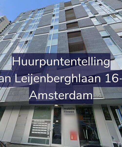 Foto gevel Huurpuntentelling voor Van Leijenberghlaan 16-A, Amsterdam