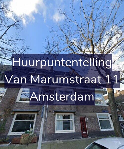 Foto gevel Huurpuntentelling voor Van Marumstraat 11, Amsterdam