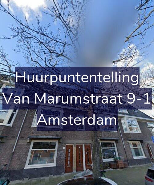 Foto gevel Huurpuntentelling voor Van Marumstraat 9-1, Amsterdam