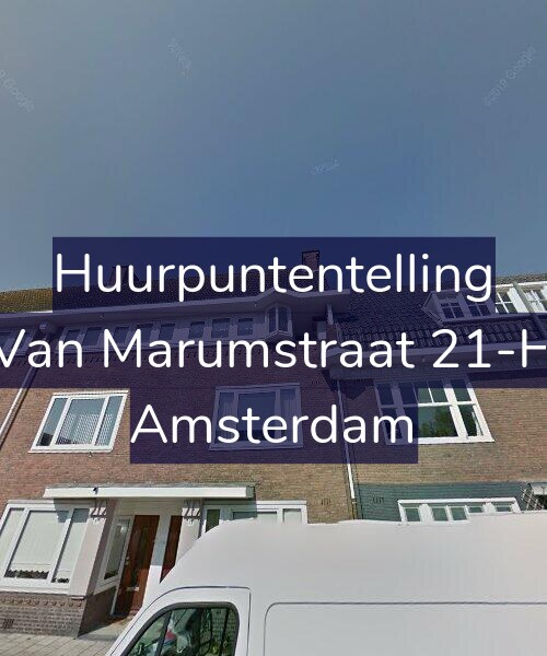 Foto gevel Huurpuntentelling voor Van Marumstraat 21-H, Amsterdam